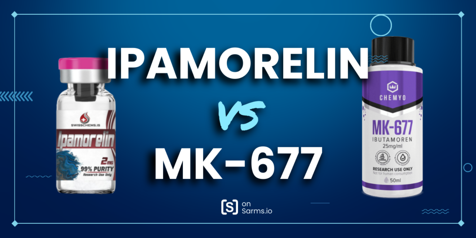Ipamorelin vs MK 677 Growth Hormone Peptides Comparison