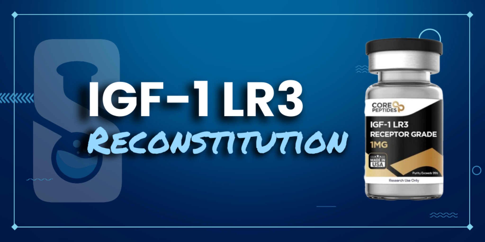 How to Reconstitute IGF1 LR3 Super Easy StepbyStep Guide